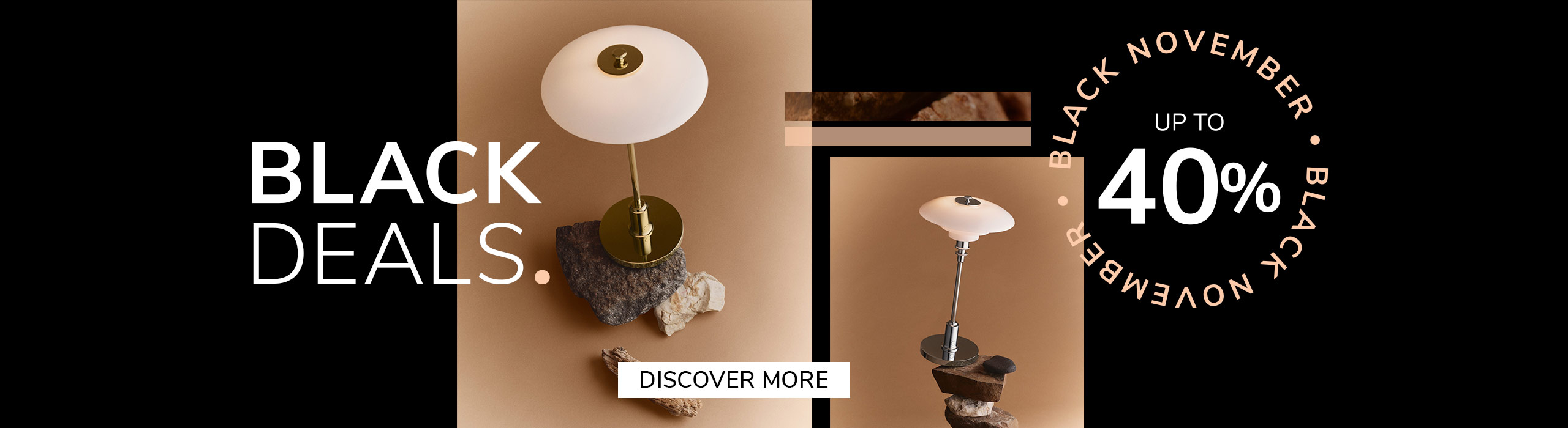 Discover More Elegant designer table lamp on natural stone base with gold stem and white shade, promoting Black November sale – up to 40% off with text ‘First Black Deals’ and ‘Discover More’ button.